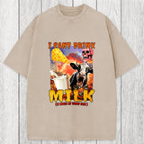 Tokyosol I Can't Drink Milk It Makes My Tummy Hurt Washed T-Shirt
