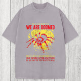 Tokyosol We Are Doomed Tarantula Washed T-Shirt
