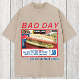 Tokyosol Bad Day To Be A Hot Dog Washed T-Shirt