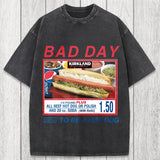 Tokyosol Bad Day To Be A Hot Dog Washed T-Shirt