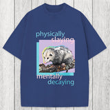 Tokyosol Physically Slaying Mentally Decaying Washed T-Shirt