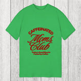Tokyosol Caffeinated Moms Club Classic T-Shirt