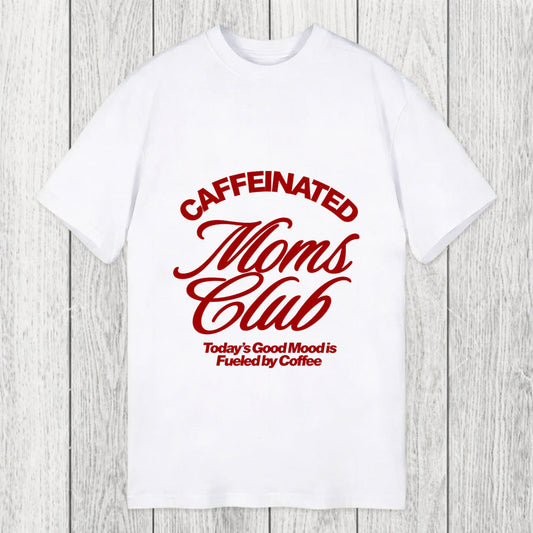 Tokyosol Caffeinated Moms Club Classic T-Shirt