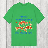 Tokyosol You Are Never Lonely When You Have Crabs Classic T-Shirt