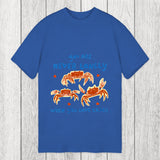 Tokyosol You Are Never Lonely When You Have Crabs Classic T-Shirt