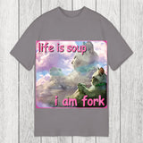 Tokyosol Life is Soup I am Fork Funny Cat Meme Classic T-Shirt