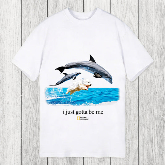 Tokyosol I Just Gotta Be Me Dog Dolphin Classic T-Shirt