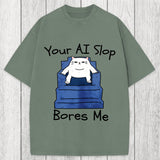 Tokyosol AI Slop Bores Me Washed T-Shirt