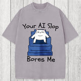 Tokyosol AI Slop Bores Me Washed T-Shirt