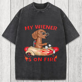 Tokyosol My Wiener Is On Fire Funny Dog Washed T-Shirt