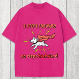 Tokyosol 2 Step Forward No Steps Backward Funny Dog Washed T-Shirt