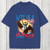 Tokyosol WTF Is A Kilometer Funny Washed T-Shirt