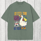 Tokyosol Go Feed Your Local Duck Funny Washed T-Shirt