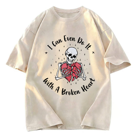 Tokyosol I Can Even Do It With A Broken Heart Washed T-Shirt