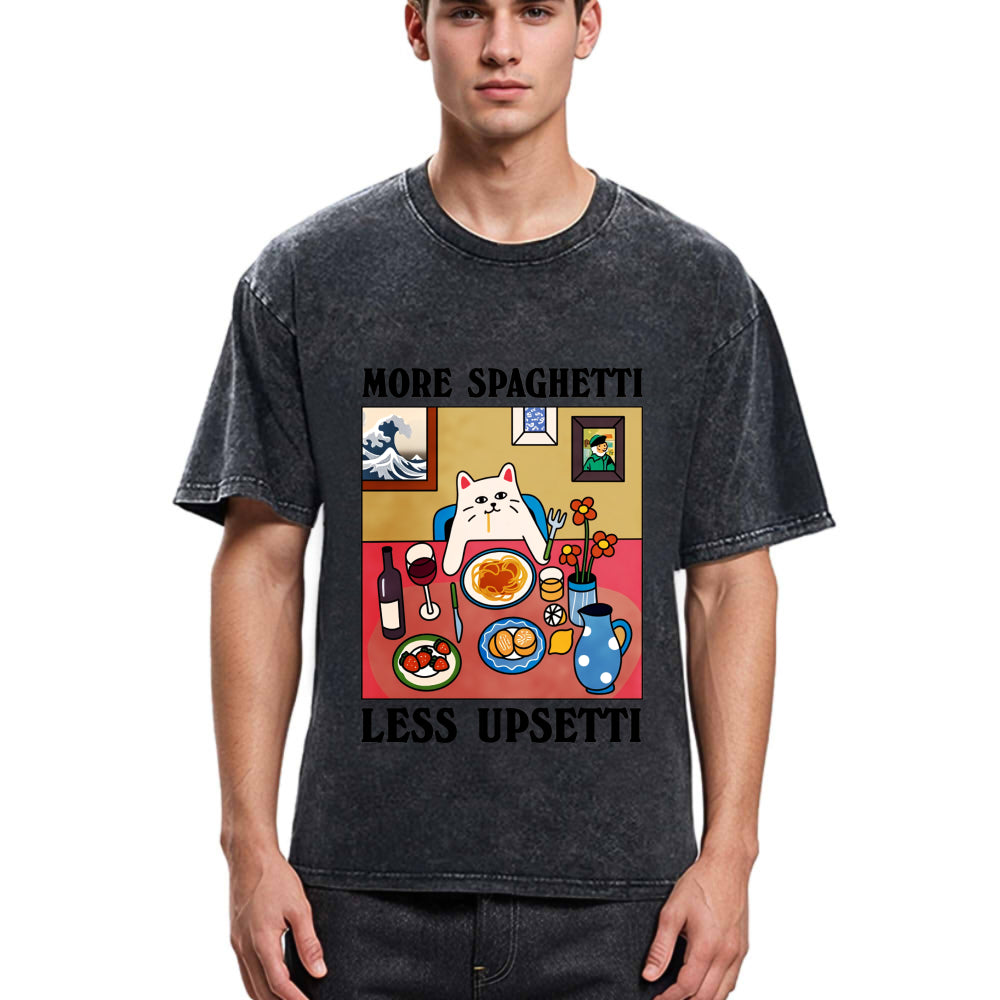 More Spaghetti Less Upsetti Washed T Shirt