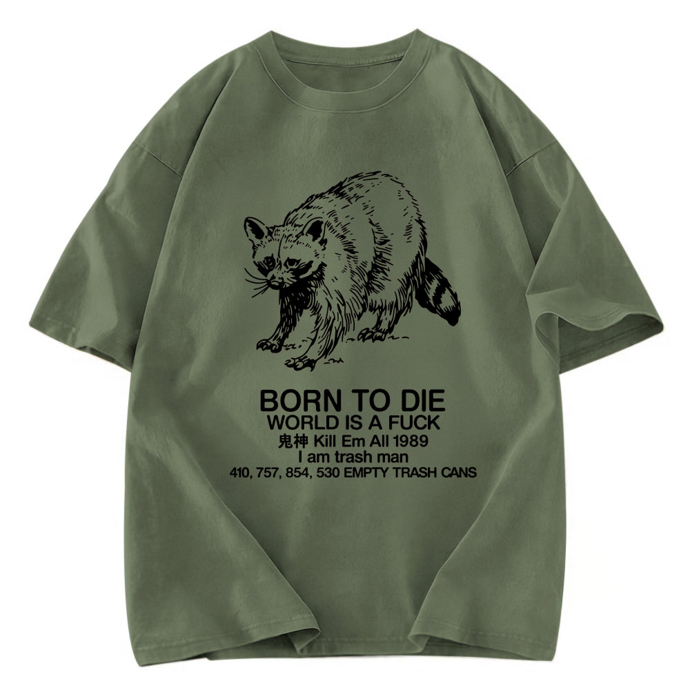 Tokyosol Born To Die World Is A Fuck Washed T Shirt