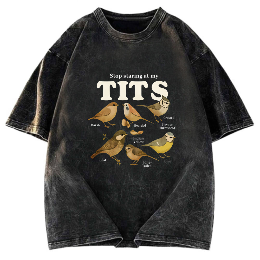 Tokyosol Stop Staring At My Tits Meme Bird Washed T Shirt