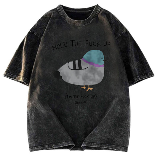 Tokyosol Hold The Fu Ck Up Washed T Shirt