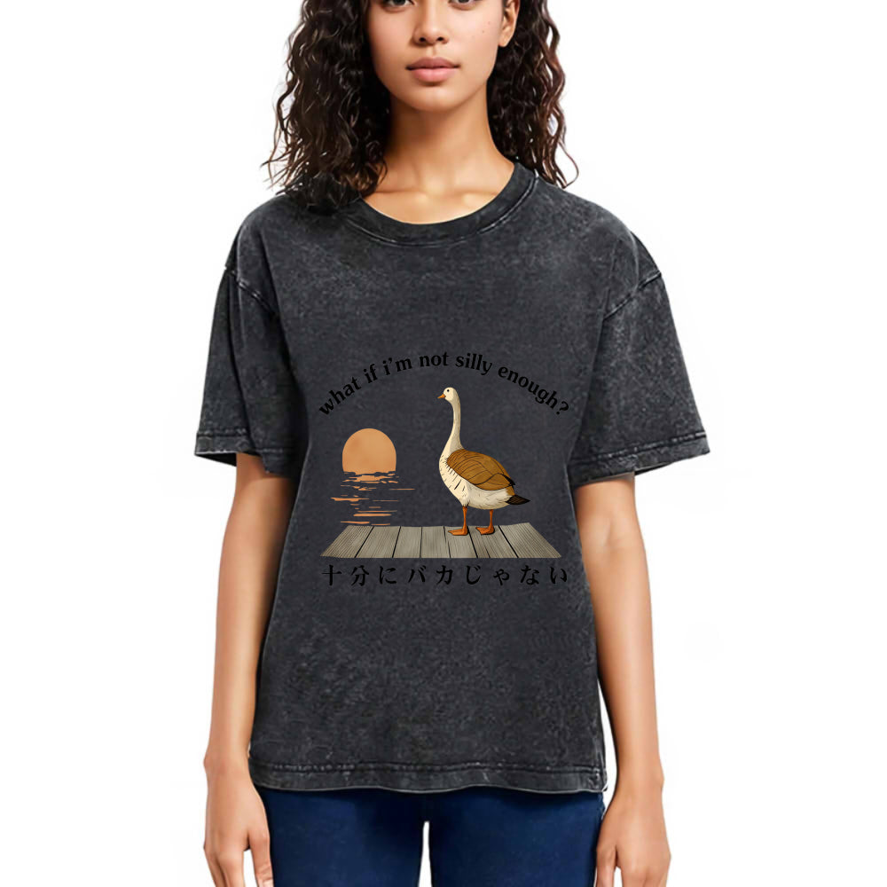 Tokyosol What If I-M Not Silly Enough Classic T Shirt