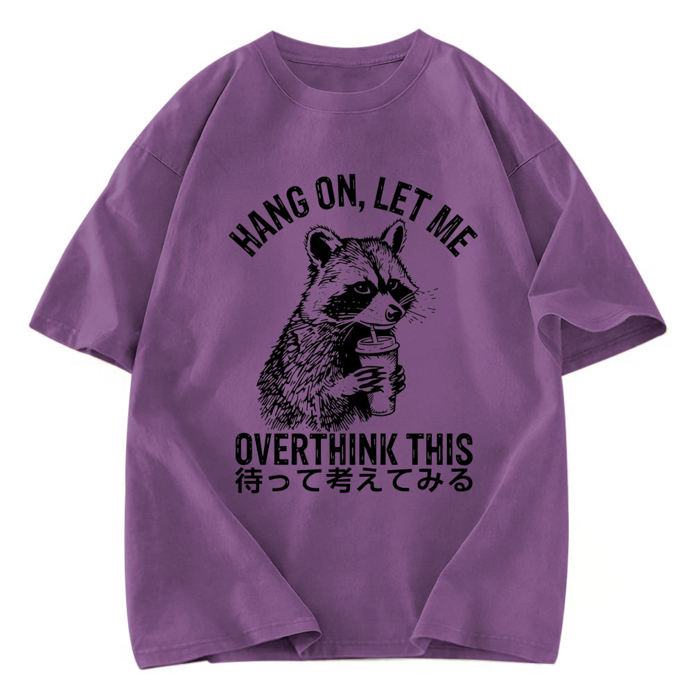 Tokyosol Overthink Raccoon Classic T Shirt