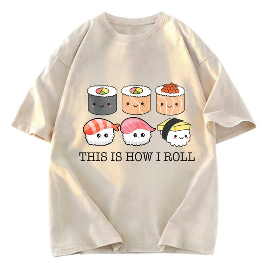 Tokyosol This Is How I Roll Washed T Shirt