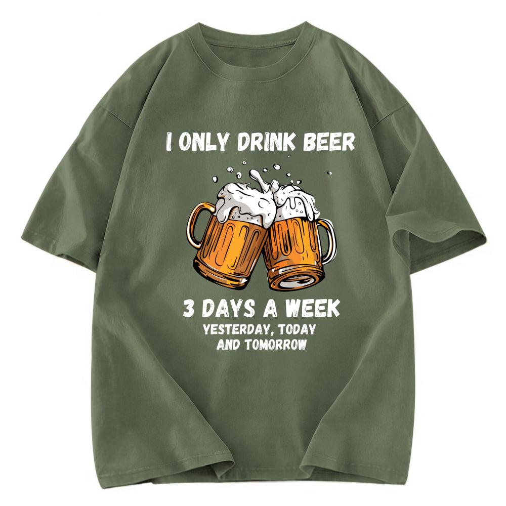 Tokyosol I Only Drink Beer 3 Times A Week Washed T-Shirt