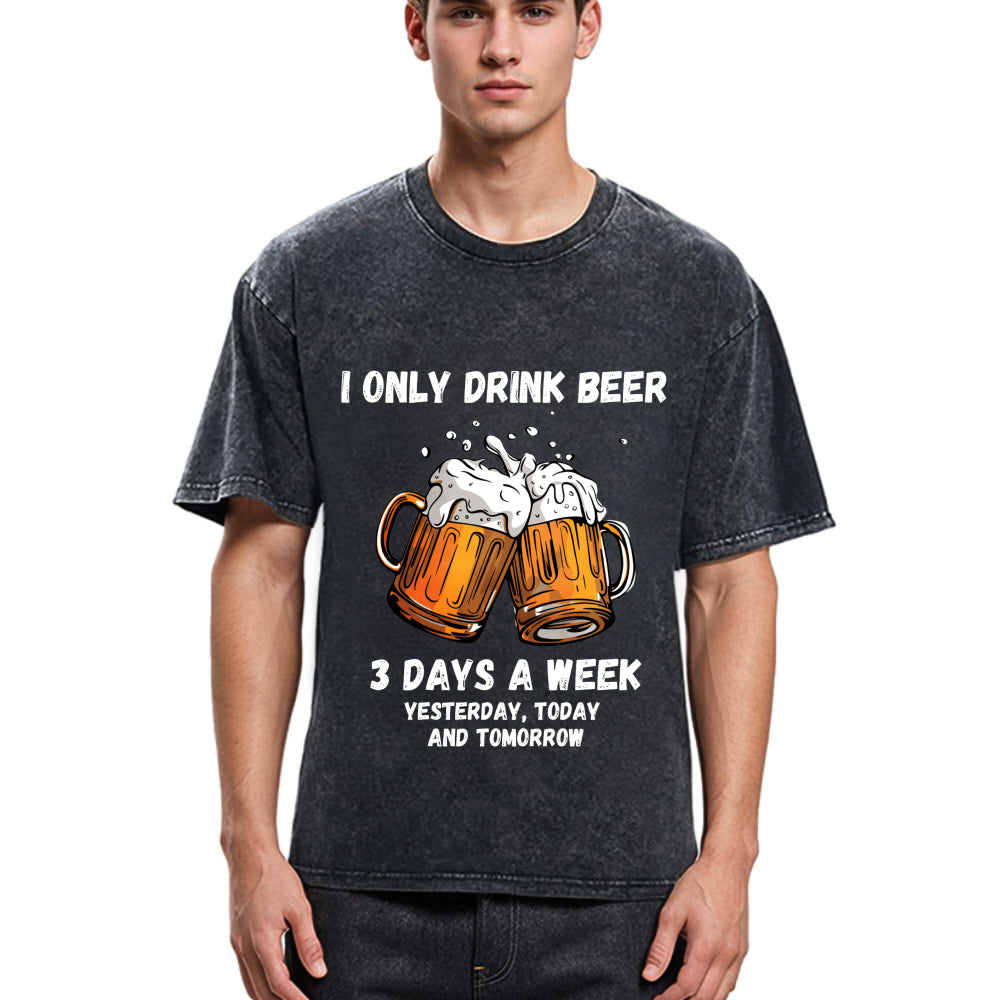 Tokyosol I Only Drink Beer 3 Times A Week Washed T-Shirt