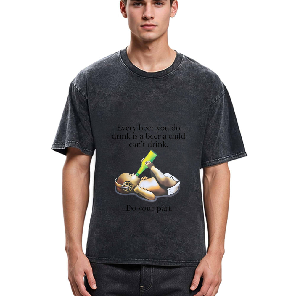 Tokyosol Every Beer You Do Drink Washed T-Shirt