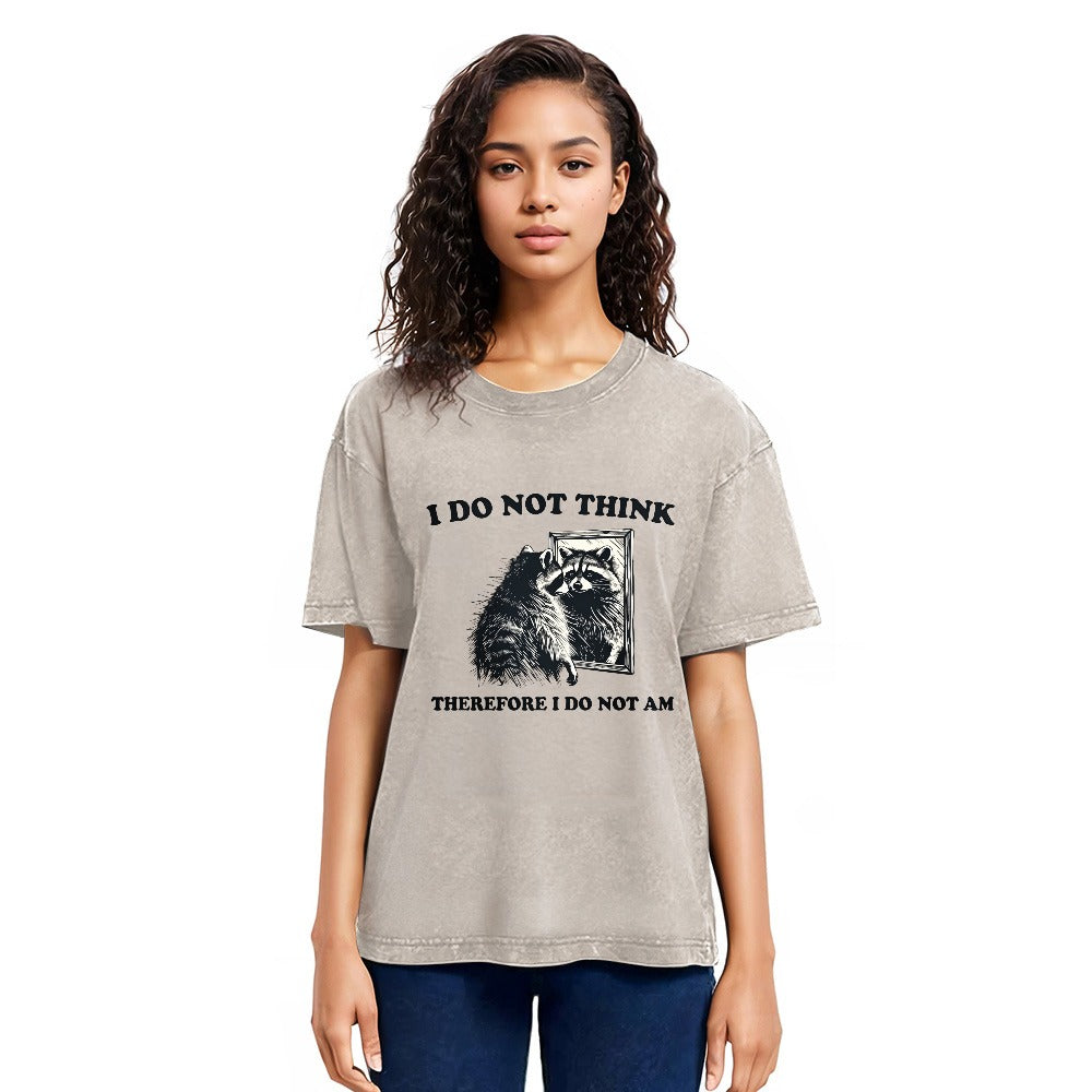 Tokyosol I Do Not Think Silly Raccoon Washed T Shirt