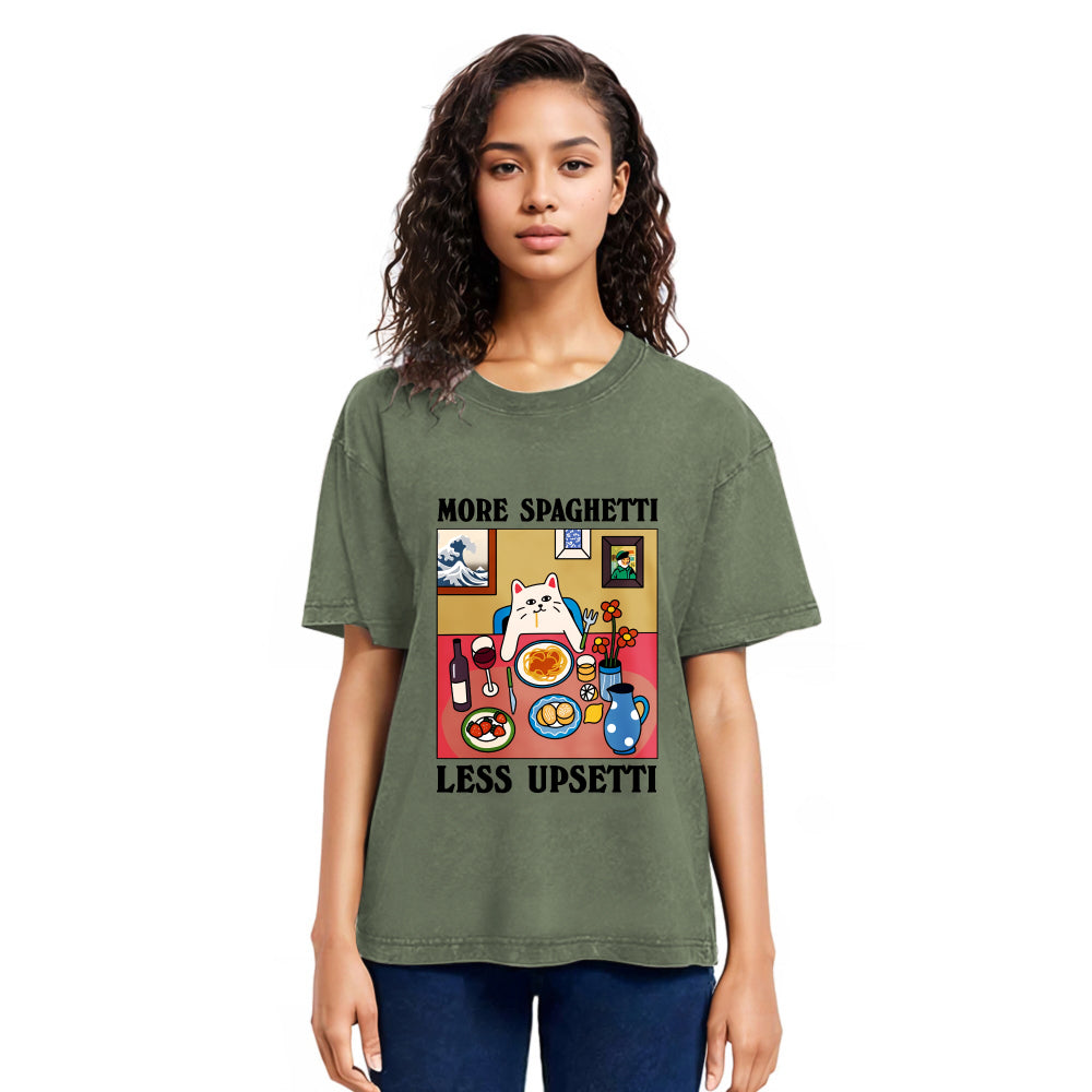 More Spaghetti Less Upsetti Washed T Shirt