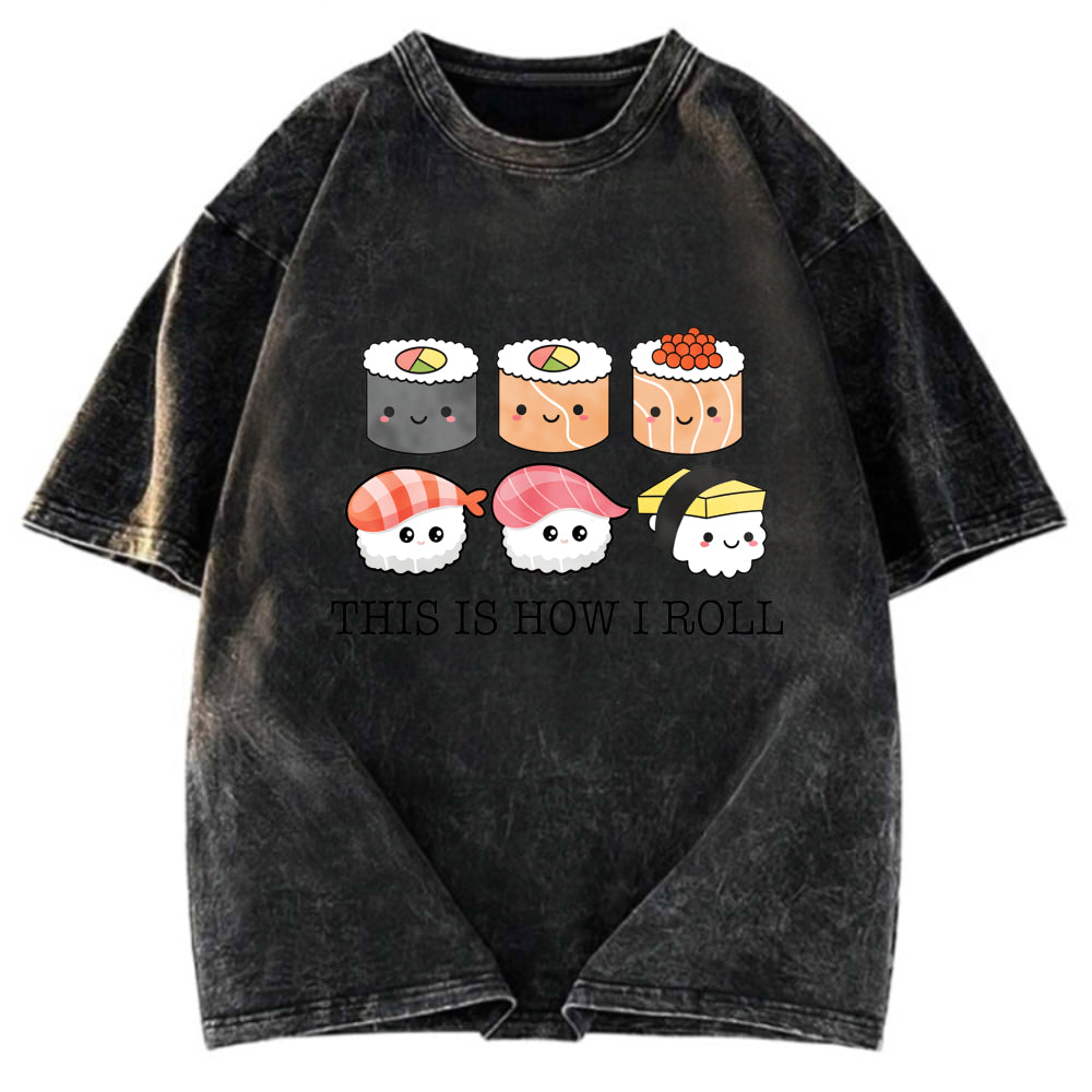 Tokyosol This Is How I Roll Washed T Shirt