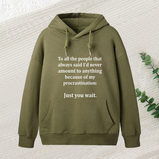 Procrastination Just Inkestyle Hoodie