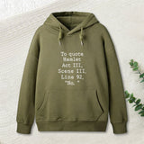 To Quote Hamlet Inkestyle Hoodie
