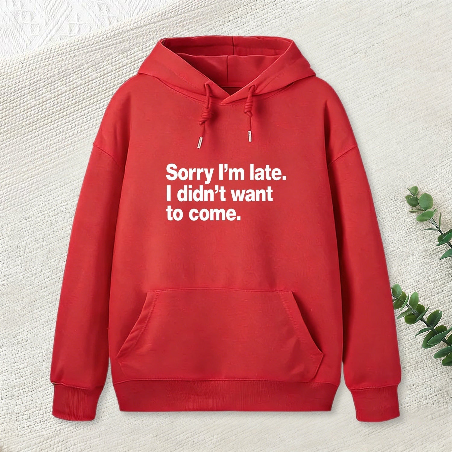 I Didn't Want to Come Hoodie
