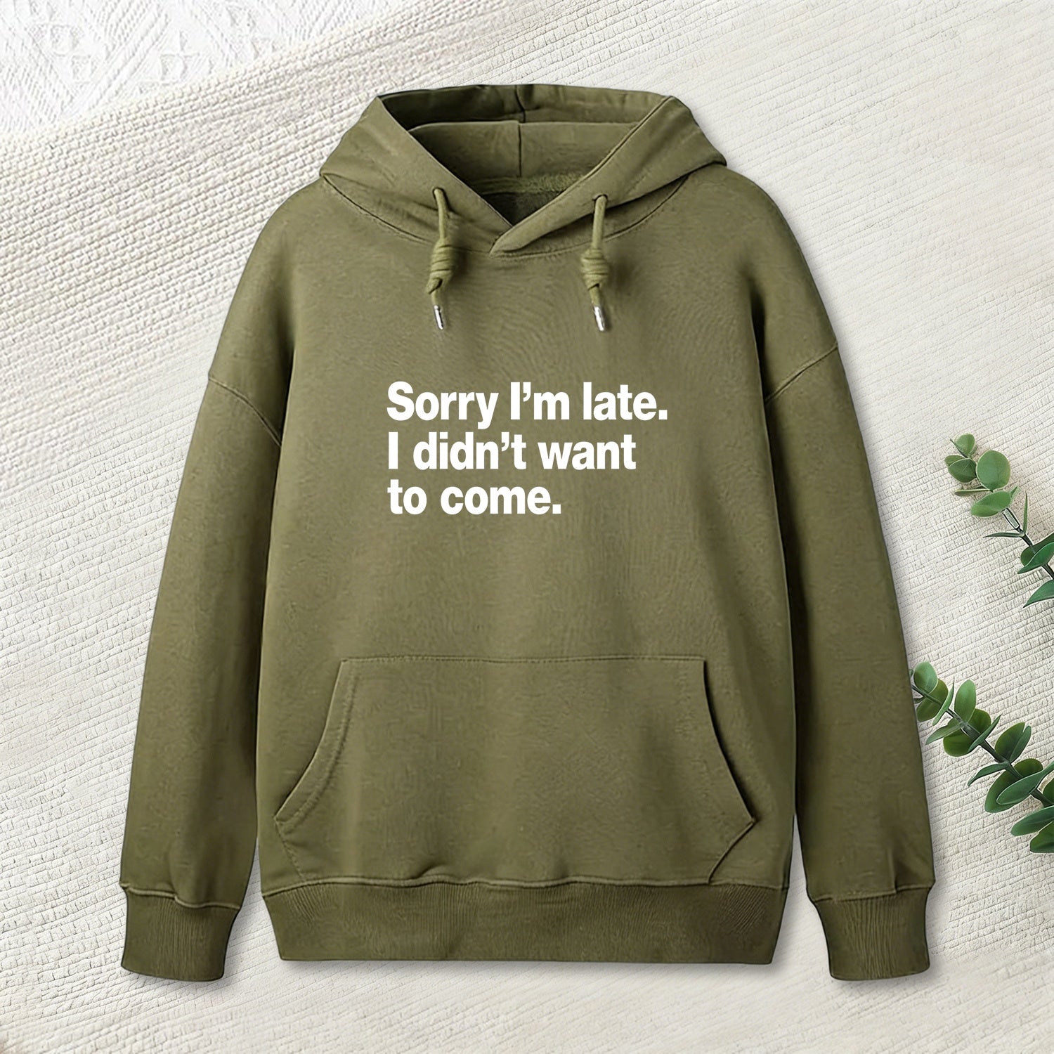 I Didn't Want to Come Hoodie