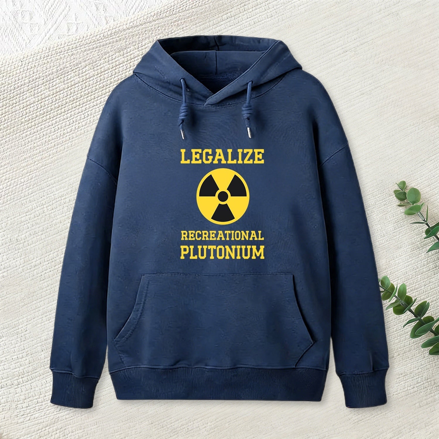 Legalize Recreational Plutonium Geek Hoodie