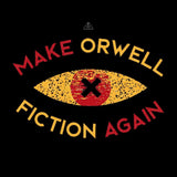 Make Orwell fiction again Geek Hoodie