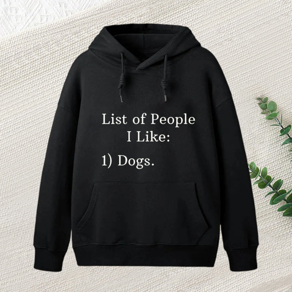List Of People I Like 1 Dogs Hoodie