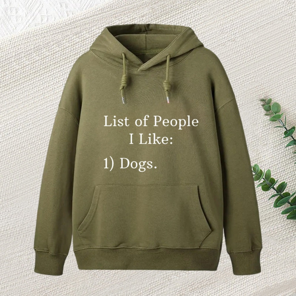 List Of People I Like 1 Dogs Hoodie