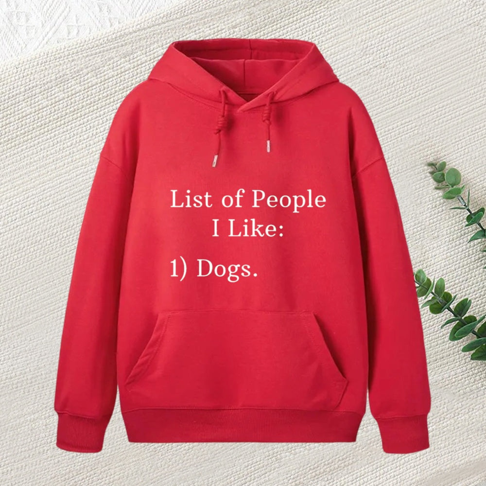 List Of People I Like 1 Dogs Hoodie