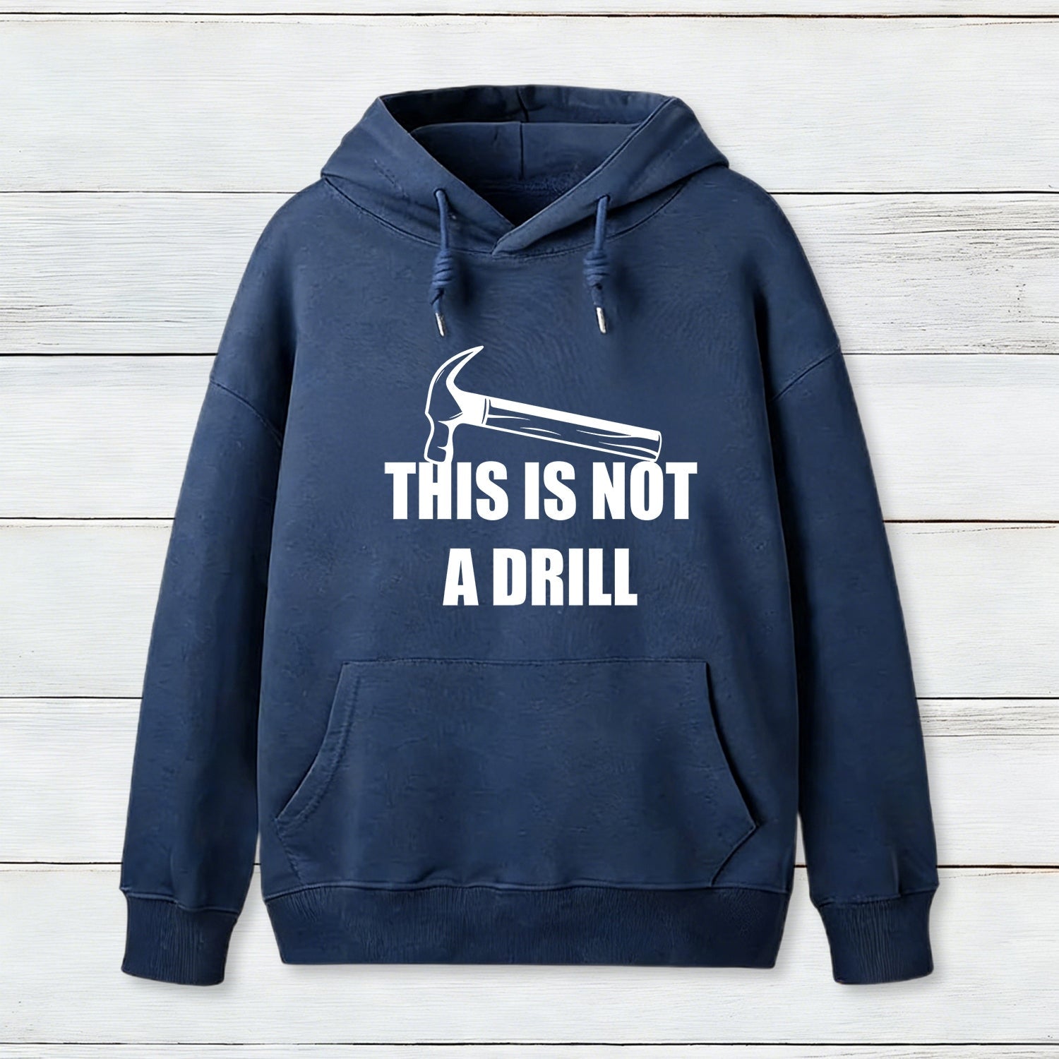 This Is Not A Drill Hoodie
