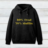 30 Stud 70 Muffin Hoodie