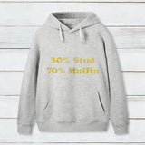 30 Stud 70 Muffin Hoodie