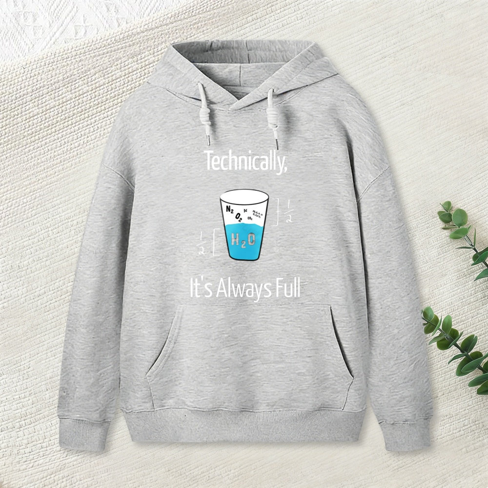 Its Always Full Hoodie