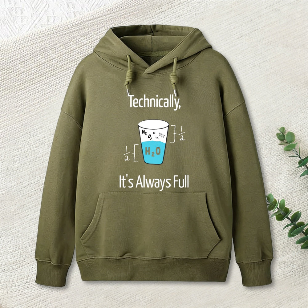 Its Always Full Hoodie