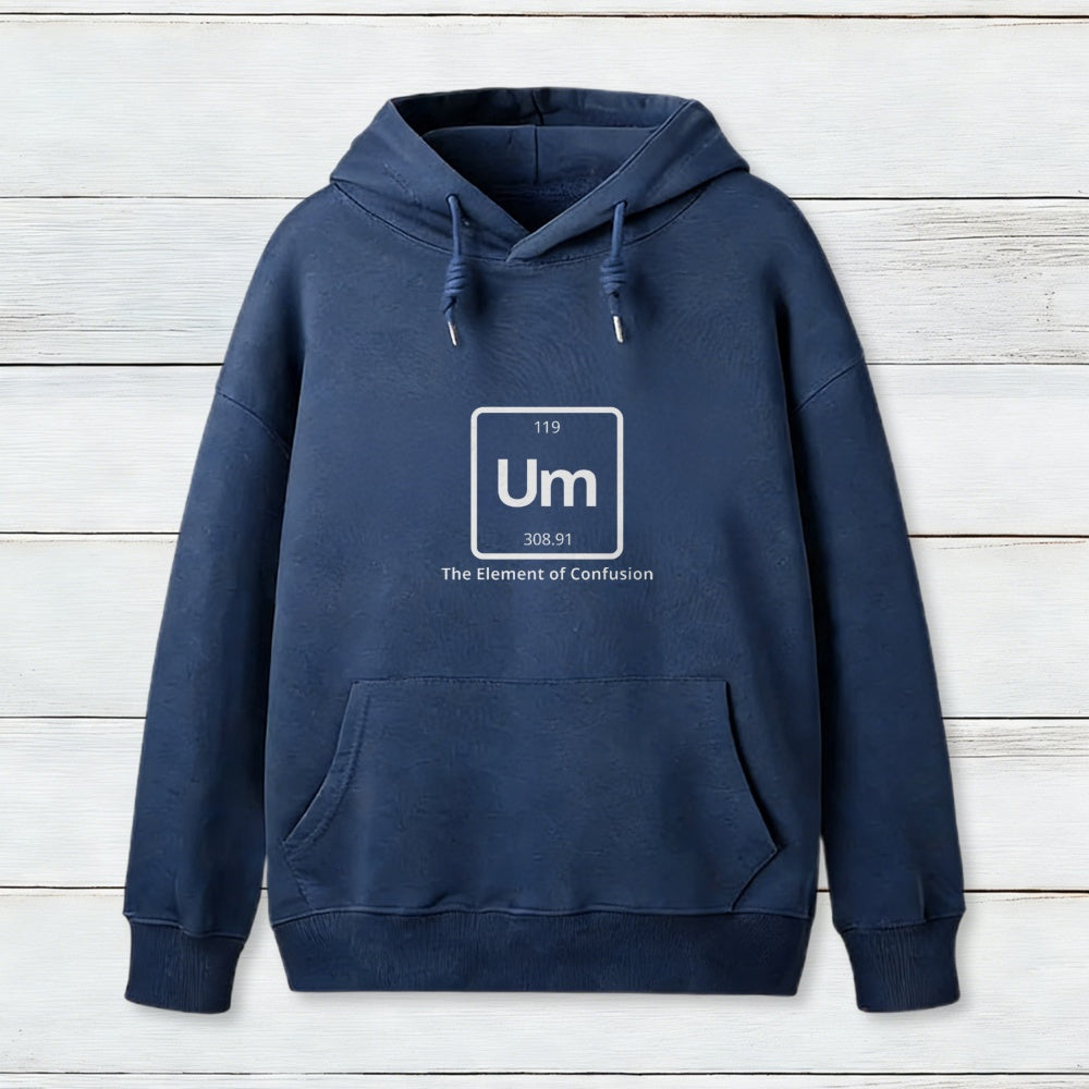 Um The Element Of Confusion Hoodie