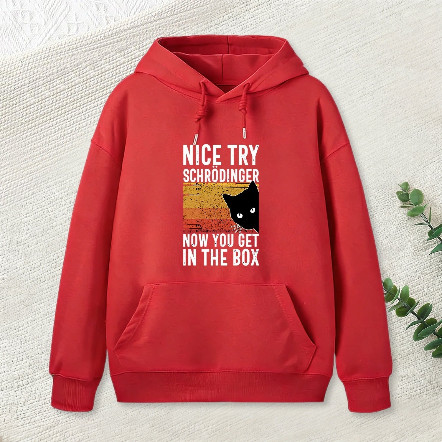 You Get Schrodinger's cat In The Box Nerd Hoodie