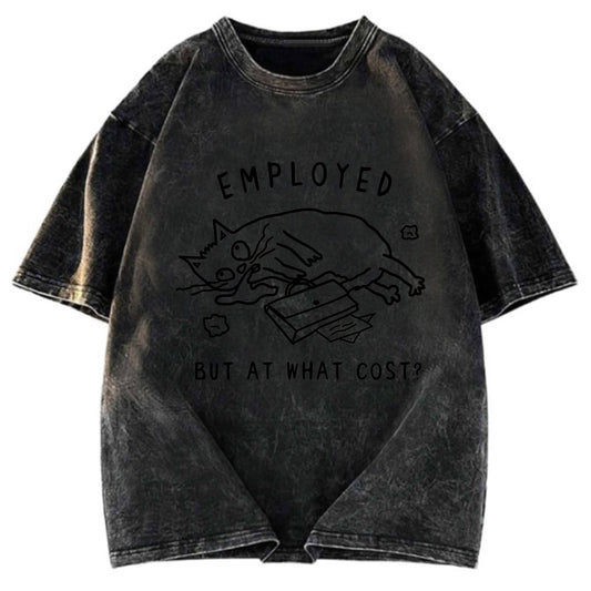 Tokyosol Employed But At What Cost Washed T-Shirt