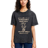 Tokyosol Are You A Smart Fella Or Fart Smella Washed T-Shirt