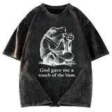 Tokyosol God Gave Me A Touch Of The tism Washed T-Shirt